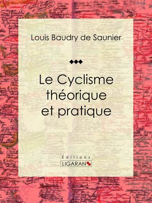 cover image of Le Cyclisme théorique et pratique